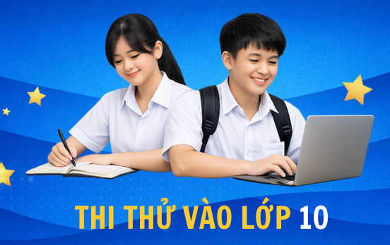 Kỳ thi thử tuyển sinh vào lớp 10 Tỉnh Hưng Yên năm 2026 lần thứ 1