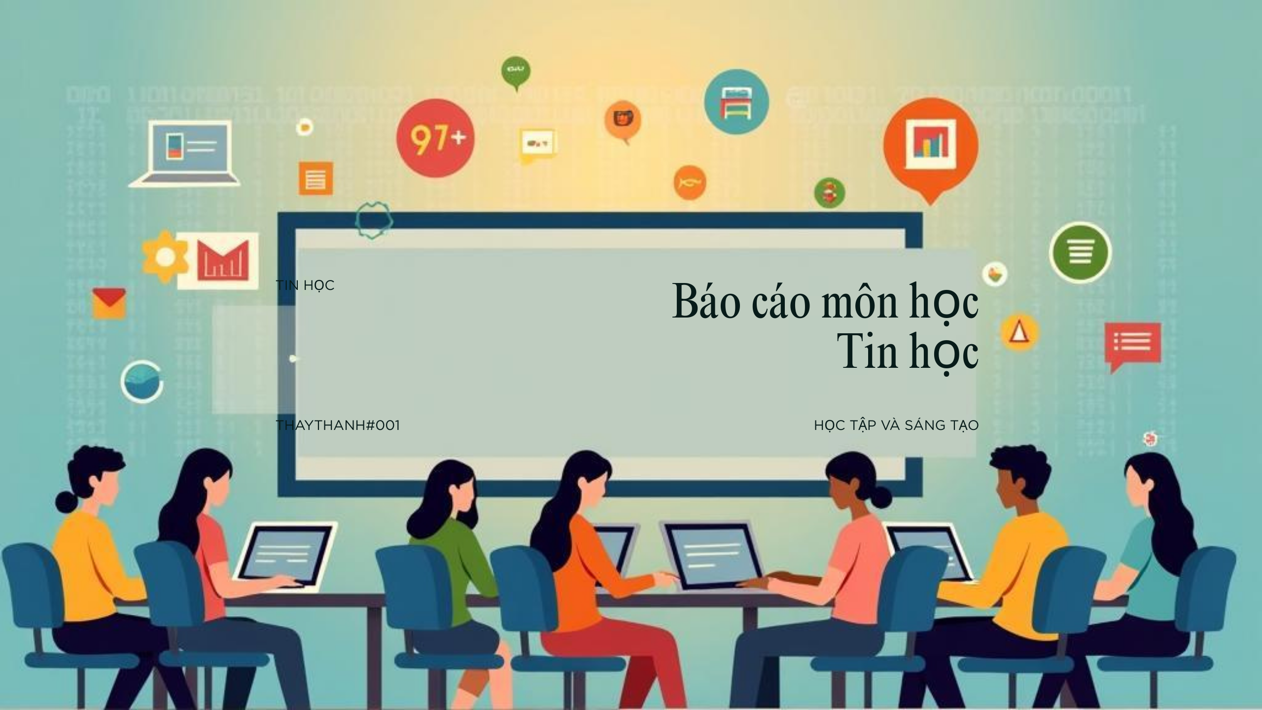 Banner for Báo cáo chuyên đề lớp 12A7
